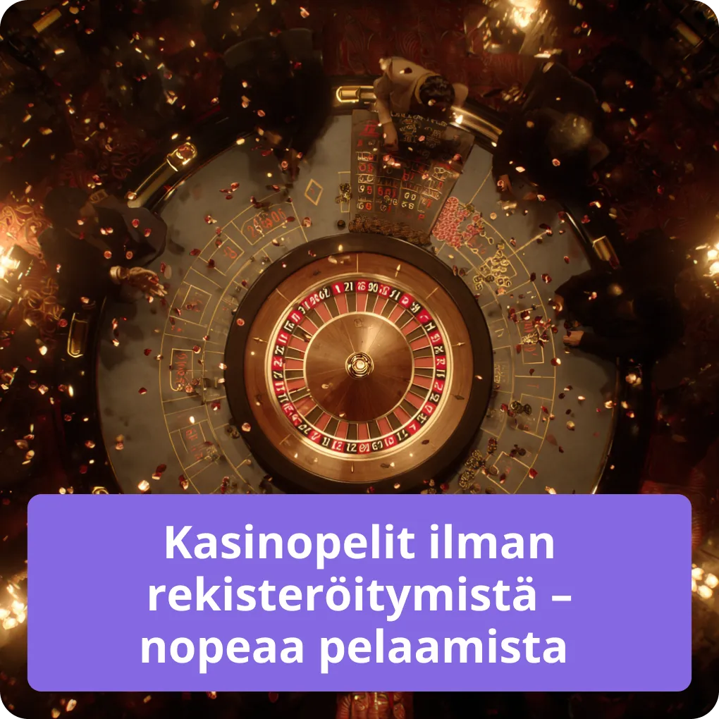 Kasinopelit ilman rekisteröitymistä – nopeaa pelaamista Kasinopelit ilman rekisteröitymistä – nopeaa pelaamista